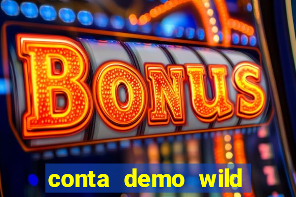 conta demo wild bounty showdown